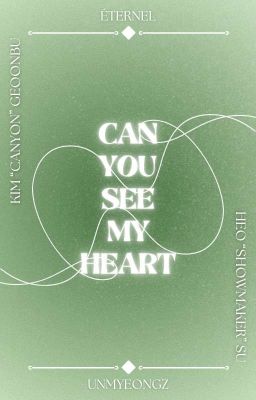 [Éternel] canmaker / Can you see my heart