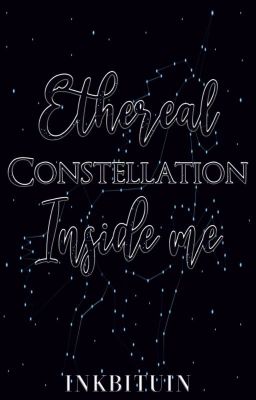 Ethereal Constellation Inside Me