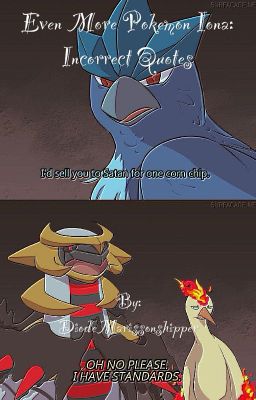 Even More Pokémon Iona: Incorrect Quotes