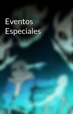 Eventos Especiales