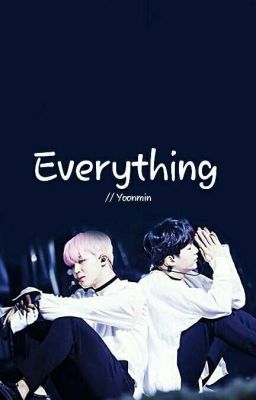 Everything // Yoonmin