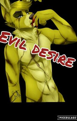 Evil desire 