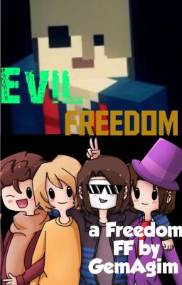 Evil Freedom [Minecraft Freedom FF/ Freedom Squad FF]