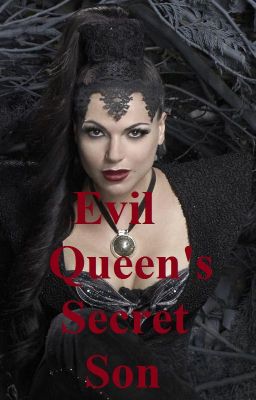 Evil Queen's Secret Son