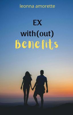 Ex With(out) Benefits