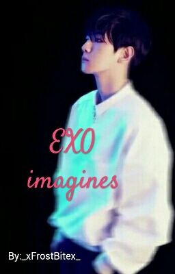 EXO imagines
