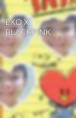 EXO X BLACKPINK 