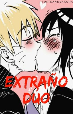 Extraño Dúo. [NaruHina] [Yaoi]