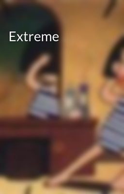 Extreme