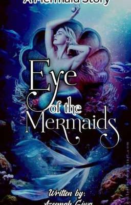 Eye of The Mermaids