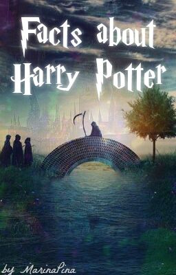 Facts about Harry Potter ❤