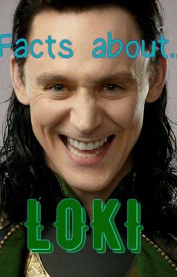 Facts about Loki ✔ 