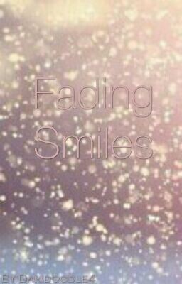 Fading Smile