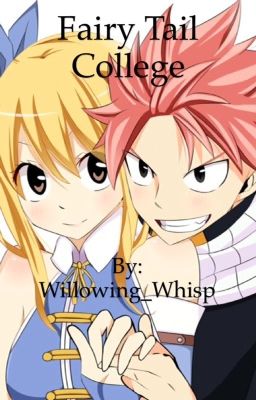 Fairy Tail College: Sequel to Fairy Tail High