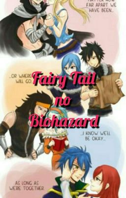 Fairy Tail no Biohazard