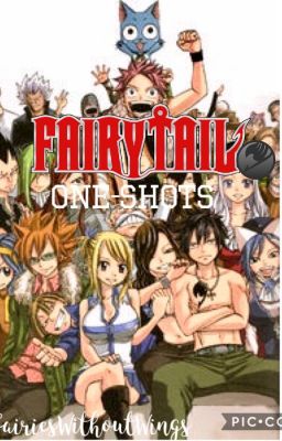 Fairy Tail One-Shots!