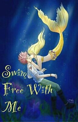 Fairy Tail: Swim Free With Me