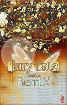 Fairy Tale Version Remix