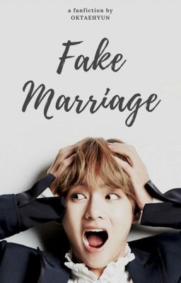 FAKE MARRIAGE