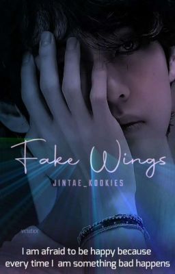 Fake Wings (ᴋ.ᴛ.ʜ ʏ ᴛᴜ)