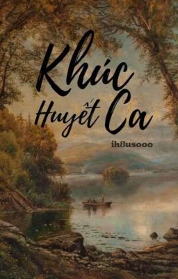 Fakenut | Khúc Huyết Ca