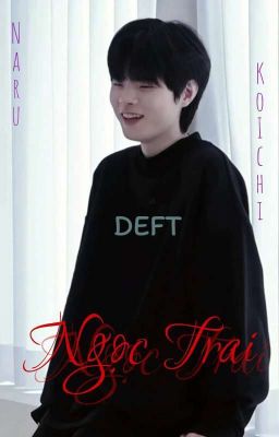 [Faker-Deft] Ngọc Trai