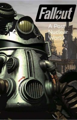 Fallout: A Post Nuclear World