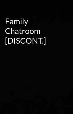 Family Chatroom [DISCONT.]