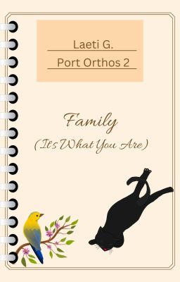 Family (It's What You Are) | Port Orthos 2