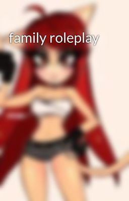 family roleplay