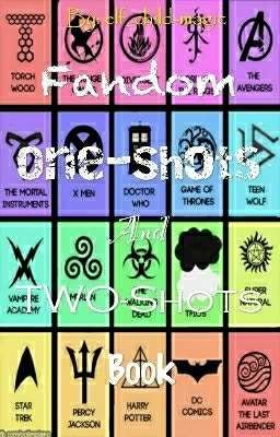 Fandom One-Shots//Two-Shots