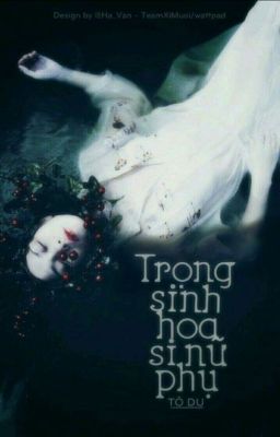 [fanfic 12 chòm sao]Trọng sinh hoa si nữ phụ