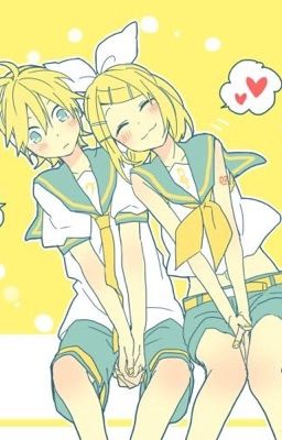 [Fanfic Rin Len] Em Là Ánh Sáng Của Đời Tôi