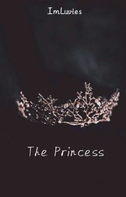 [Fanfic]The Princess