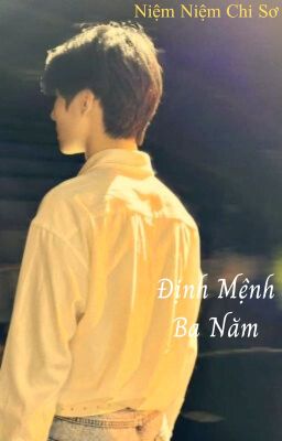 [Fanfic][TNT] Định mệnh ba năm