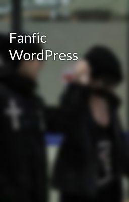 Fanfic WordPress