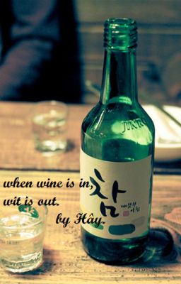 [Fanfic/Yoonjin] when wine is in, wit is out