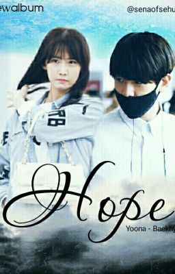 FANFICTION | Seyoon - Baekyoon | • HOPE • 