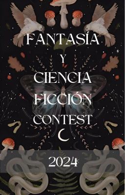 ⌜Fantasía y Ciencia ficción Contest 2024⌟ 