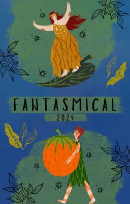 FANTASMICAL 2024