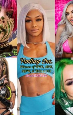 Fantasy Inc. (Women of WWE, AEW, NJPW, & TNA One-shot x OC) 