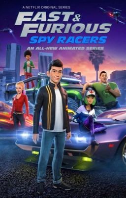 Fast and Furious Spy Racers (Book 1)