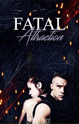 Fatal Attraction (Eric/Divergent)