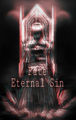Fate/ Eternal Sin
