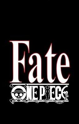 Fate/One Piece