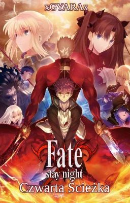 Fate/stay night: Czwarta Ścieżka