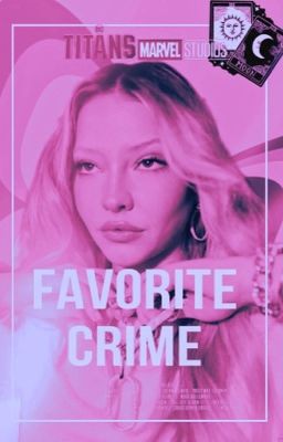 FAVORITE CRIME (J.T + C.K) 