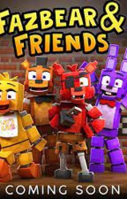 Fazbear and friends (con t/n)