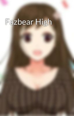 Fazbear High