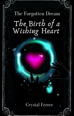 FD: Birth of a Wishing Heart